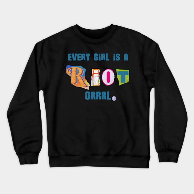 Riot Grrrl Crewneck Sweatshirt by GirlMuseum